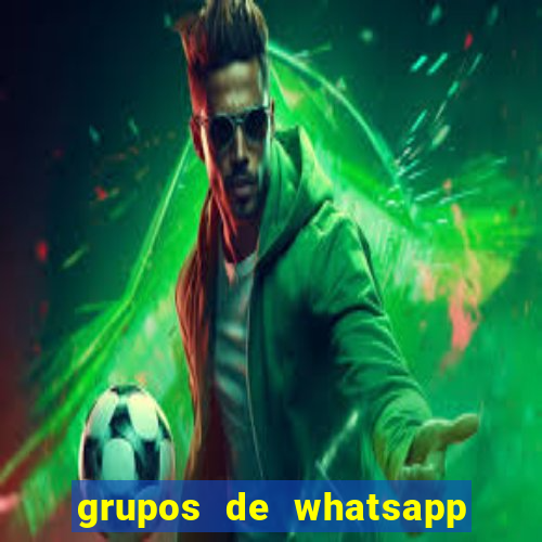 grupos de whatsapp de putaria